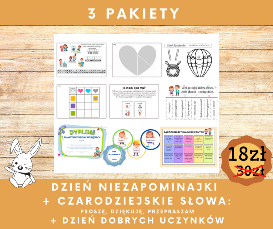 ?Dzień Niezapominajki i życzliwości ? (11 zł) ?Czarodziejskie słowa: Proszę, dziękuję, przepraszam ? (10 zł) ❤️Dzień Dobrych Uczynków ❤️( 9zł) Teraz możesz zakupić te 3 pakiety w cenie 18 zł