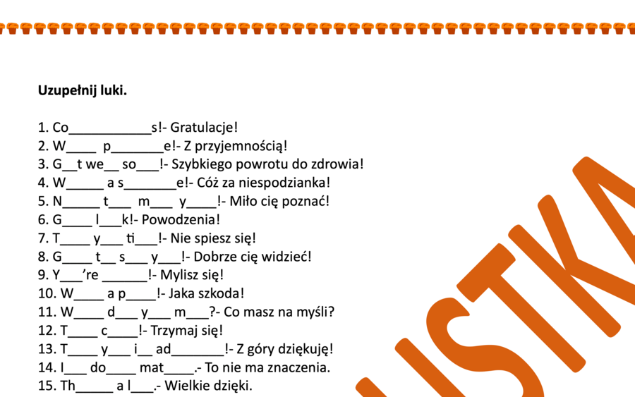 Zestaw 40 zwrotów sytuacyjnych- uzupełnianie luk- Egzamin ósmoklasisty/ matura podstawowa+klucz