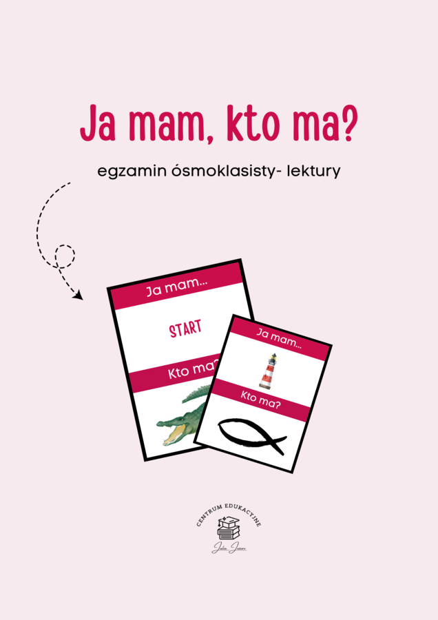 Ja mam... kto ma?- lektury egzaminacyjne