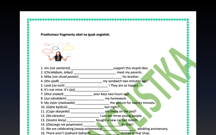 Tłumaczenie fragmentów zdań- MEGA POWTÓRKA PRZED EGZAMINEM ÓSMOKLASISTY- AŻ 100 ZDAŃ+ klucz