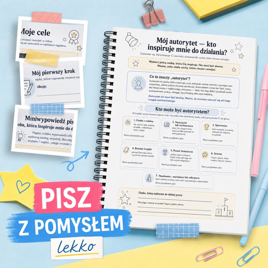 Mój autorytet. Kto inspiruje mnie do działania?