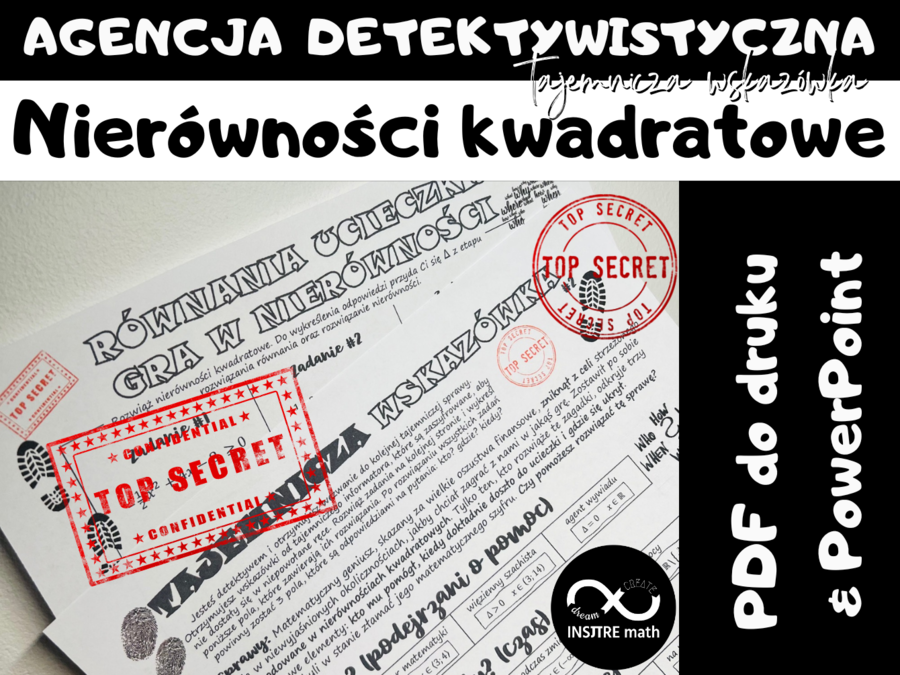 Agencja Detektywistyczna: tajemnicza wskazówka. Nierówności kwadratowe. Rozwiązywanie nierówności kwadratowych. Szkoła ponadpodstawowa.