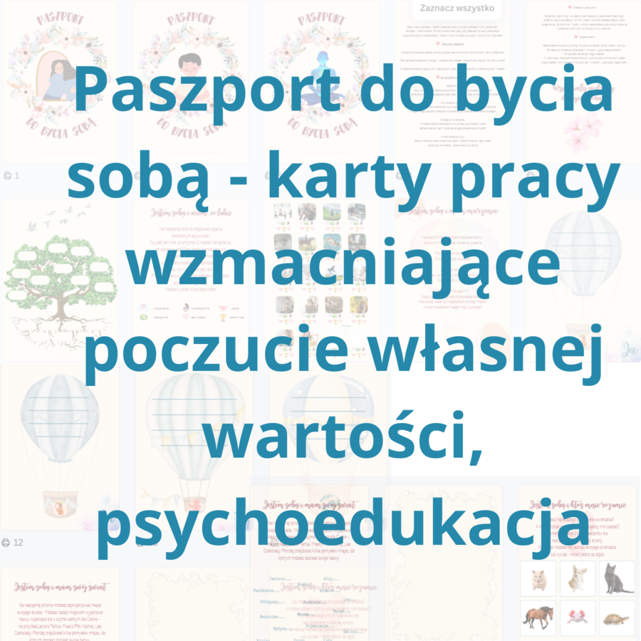 Paszport do bycia sobą - Dzień Dziecka, godzina wychowawcza, psychoedukacja, poczucie własnej wartości