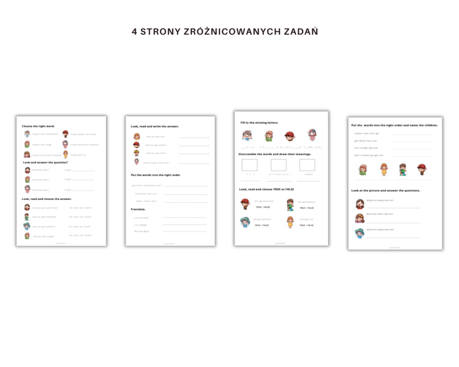 Health problems for young learners - zestaw kart pracy dla uczniów pierwszego etapu edukacyjnego, nazwy problemów zdrowotnych + zwroty z czasownikiem "have got", zdania twierdzące, udzielanie odpowiedzi na pytania "have you got ..., what's the matter