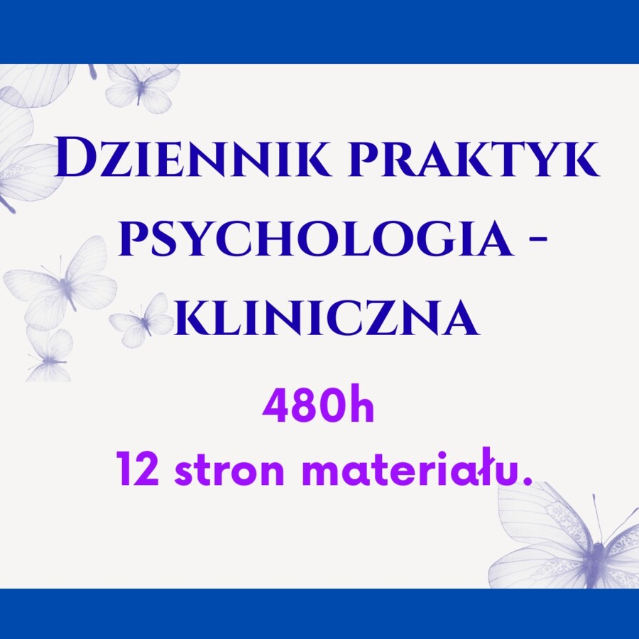 Dziennik praktyk psychologia kliniczna. 485h praktyk