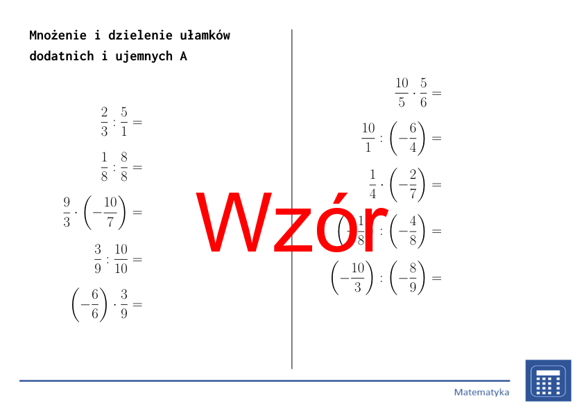 Mnożenie i dzielenie ułamków dodatnich i ujemnych | matematyka | 26 kolumn