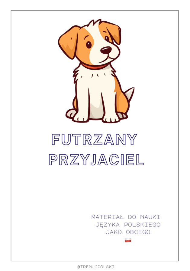 Futrzany przyjaciel 🐕‍🦺 – gotowa lekcja B2 🗣️🖊️