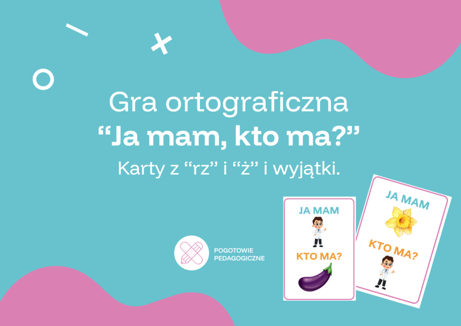 Gra ortograficzna "Ja mam, kto ma"- rz, ż i wyjątki