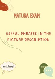 Opis obrazka/ Matura/ English/ Matura Exam/ Maturzysta/ Liceum/ Picture description/ Przydatne/ Słownictwo/ Wyrażenia/ Must have matura