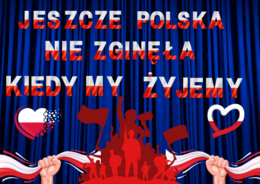 11 Listopada - Święto Niepodległości - Jeszcze Polska nie zginęła kiedy my żyjemy
