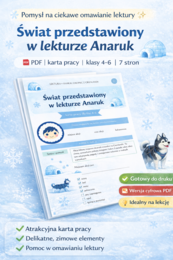 Karta pracy „Świat przedstawiony w lekturze Anaruk”