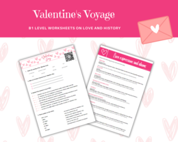 Valentine's Voyage - worksheet on history and love - Karta pracy z angielskiego na Walentynki dla poziomu średniozaawansowanego, Luperkalia, historia Walentynek i ich komercjalizacja, 9 zwrotów dotyczących miłości i związków, ćwiczenia umiejętności rozum