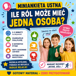 Miniankieta ustna. Ile ról może mieć jedna osoba? [Przede wszystkim chcę być... sobą] [Zamieńmy słowo 4]
