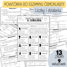 EGZAMIN ÓSMOKLASISTY - powtórzenie materiału - LICZBY I DZIAŁANIA - zagadka detektywistyczna
