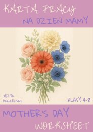 KARTA PRACY NA DZIEŃ MAMY - MOTHER'S DAY WORKSHEET, KLASY 4-8 SZKOŁY PODSTAWOWEJ- wykreślanka, ćwiczenia znajomości przymiotników i zdań opisujących, zadania pisemne