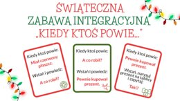 Gra integracyjna "Kiedy ktoś powie..." - Wigilia klasowa, Święta, Boże Narodzenie, godzina wychowawcza