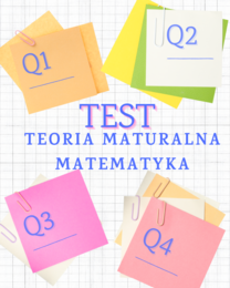 TEST TEORII NA MATURĘ – MATEMATYKA (PDF DO DRUKU)