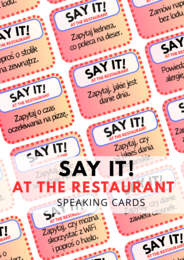 SAY IT! AT THE RESTAURANT – 80 speaking cards – angielski w restauracji - zamawianie jedzenia - karty do speakingu – lato – wakacje – wakacyjny speaking – młodzieź - dla dorosłych - mówienie –angielski