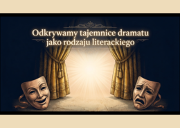 🎭DRAMAT i gatunki dramatyczne – prezentacja multimedialna (19 slajdów)