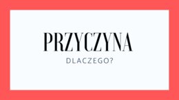 Klasa 5 Historia - przyczyna - wydarzenie - skutek