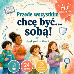 Temat: Przede wszystkim chcę być... sobą! [Prezentacja] [Zamieńmy słowo 4]