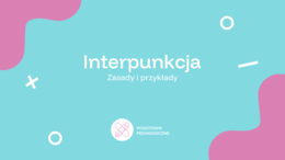 Interpunkcja na medal. Zestaw - teoria, praktyka, kartkówka