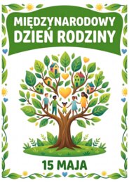 Międzynarodowy Dzień Rodziny – Kompletna Gazetka Szkolna (10 stron A4)