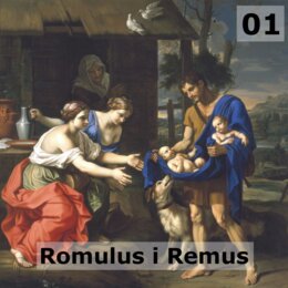 Włoskie Historie 01 - Romulus i Remus