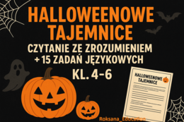 🎃 „Halloweenowe tajemnice” – czytanie ze zrozumieniem + 15 zadań językowych (kl. 4–6) 👻📚