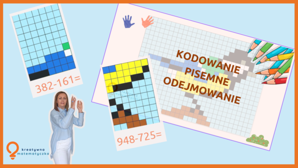 Kodowanie - pisemne odejmowanie bez przekraczania progu dziesiątkowego. Klasa 3-4. Zajęcia wyrównawcze. Zastępstwo.