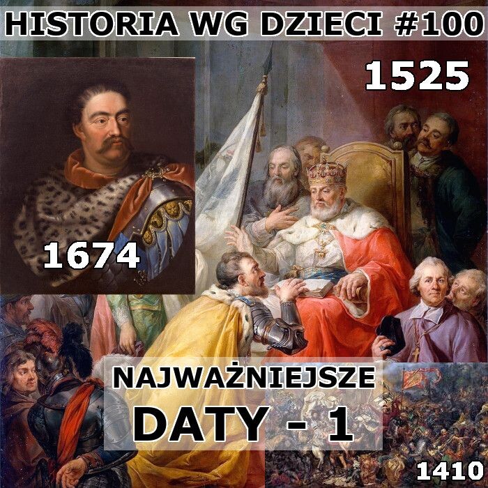 Odc. 100 - Najważniejsze daty I