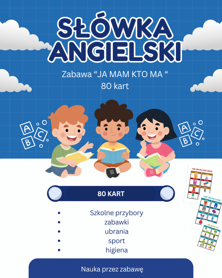 SŁÓWKA ANGIELSKI Zabawa „Ja mam, kto ma” – 80 kart