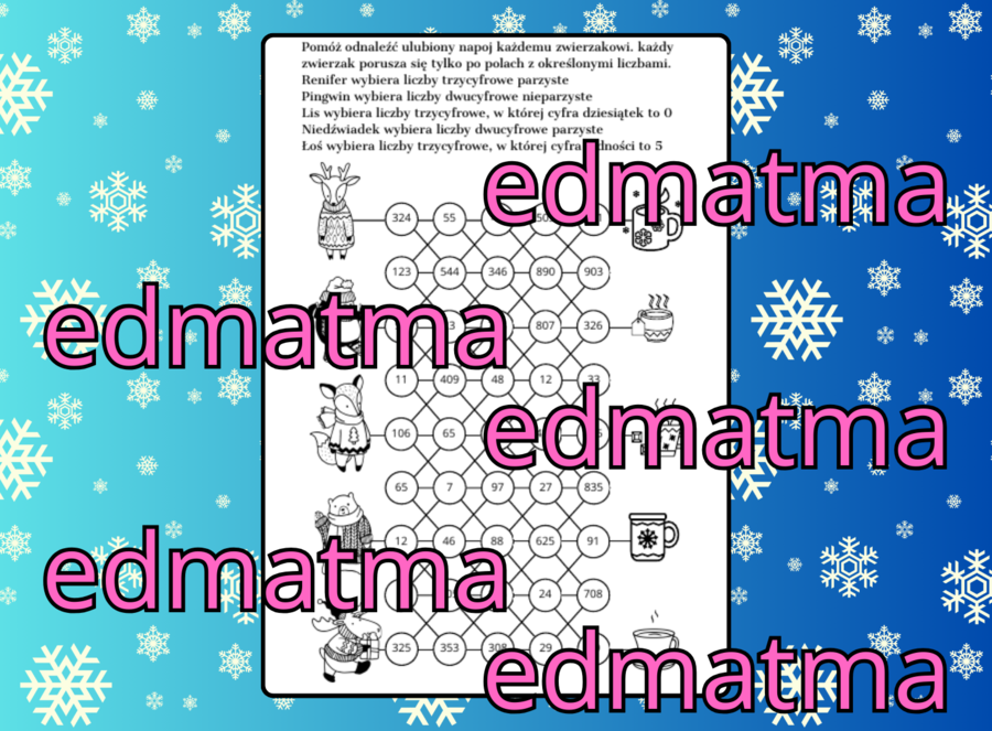 Zimowa karta pracy - matematyczne zwierzątka - system dziesiątkowy