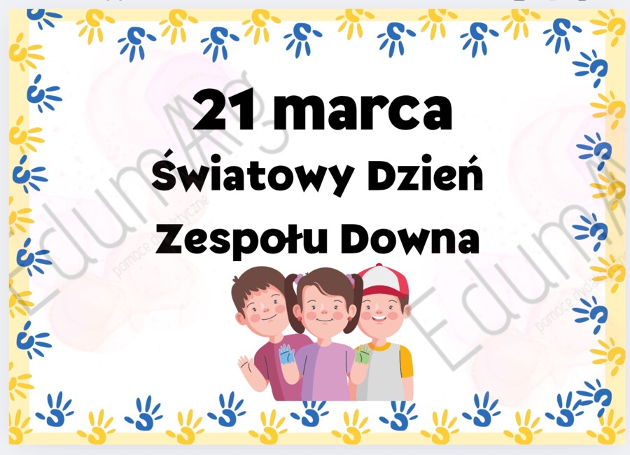 Światowy Dzień Zespołu Downa 21 marca