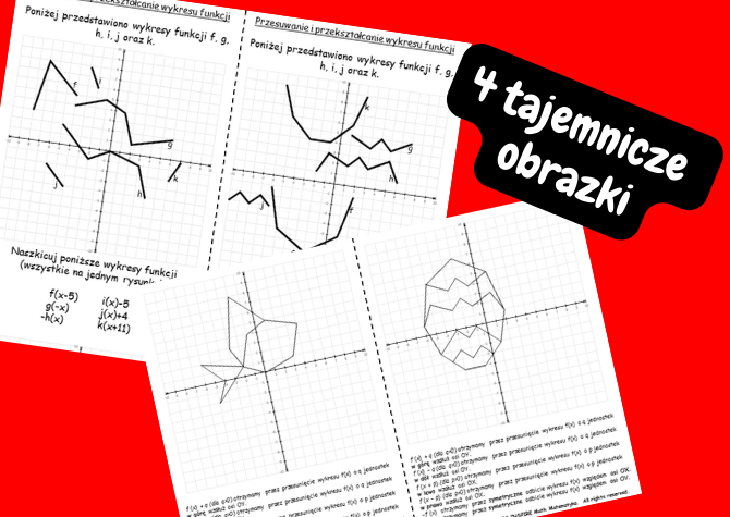 Przesuwanie i przekształcanie wykresu funkcji: tajemnicze obrazki. Projekt Math & Art.