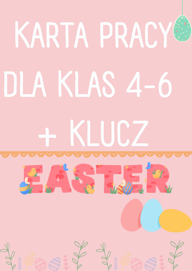 Easter / Wielkanocny zestaw zadań/ karta pracy / gotowa lekcja / Wielkanoc / Zadania/ Mówienie/ Słownictwo/ Klasy 4-6
