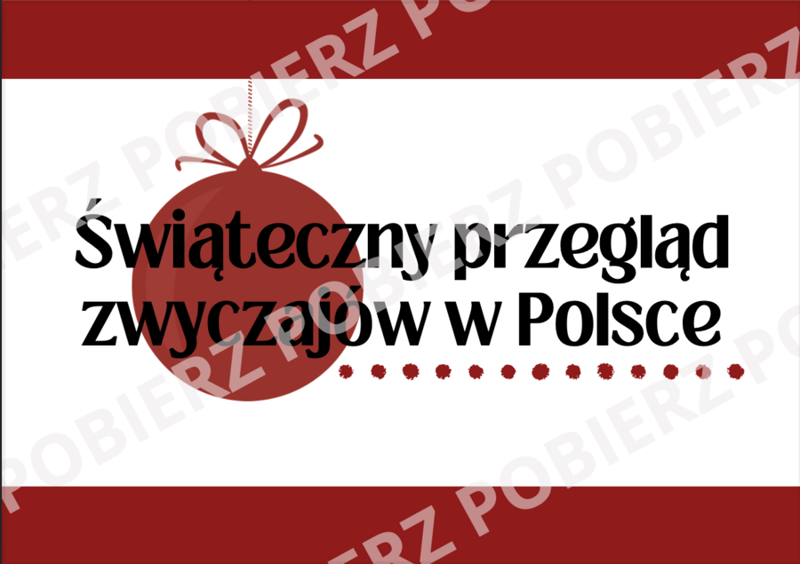 Świąteczny przegląd zwyczajów w Polsce – gazetka szkolna
