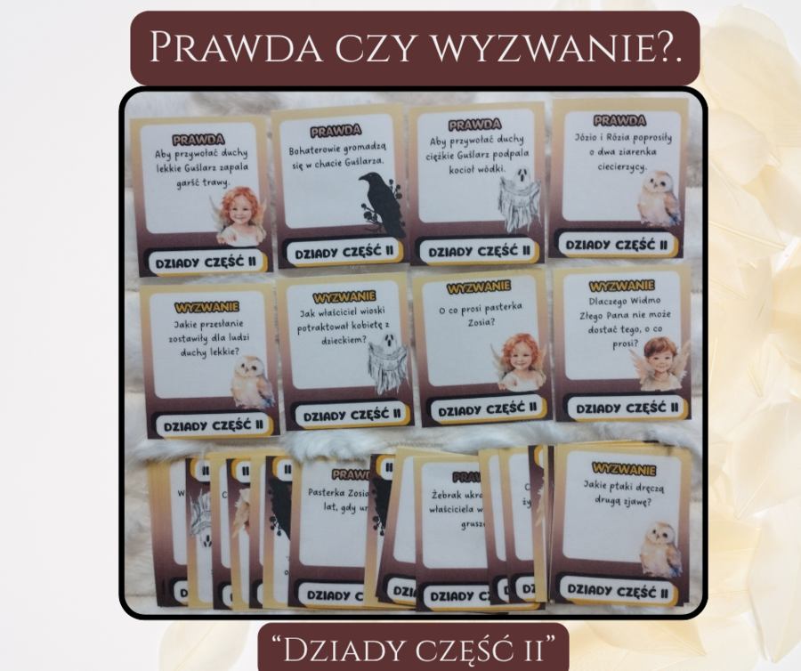 Prawda czy wyzwanie - Dziady część II