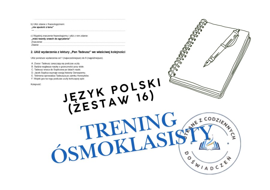 Trening ósmoklasisty – język polski. Zestaw 16. Pan Tadeusz