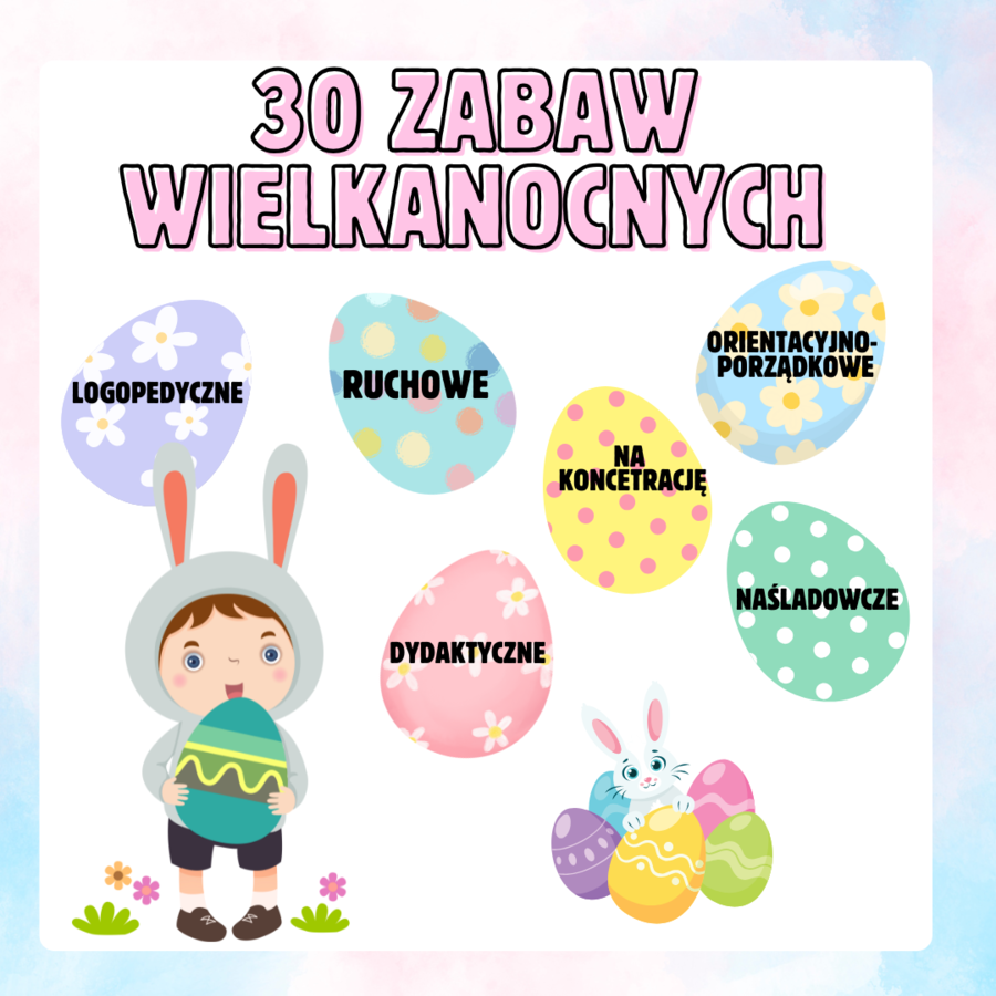 30 zabaw wielkanocnych