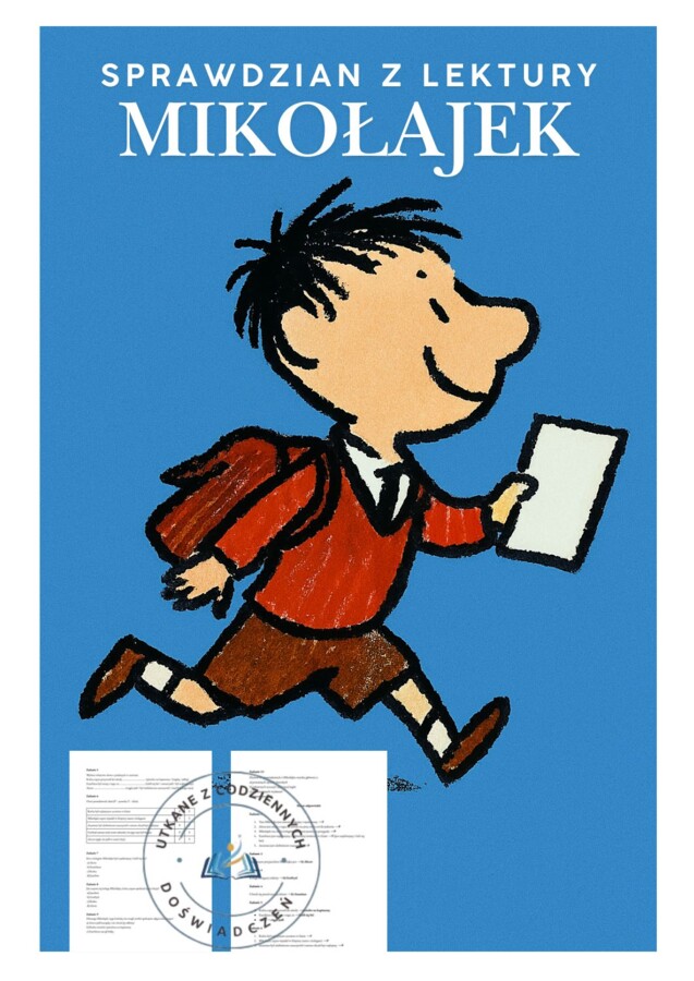 Sprawdzian z lektury ,,Mikołajek" z kluczem odpowiedzi