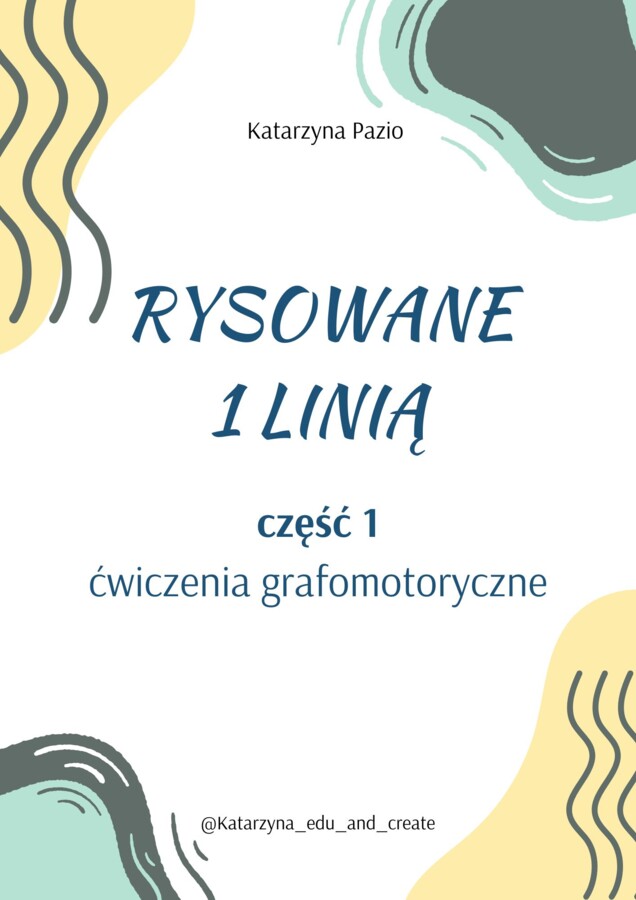 RYSOWANE 1 LINIĄ - część 1 ćwiczenia grafomotoryczne