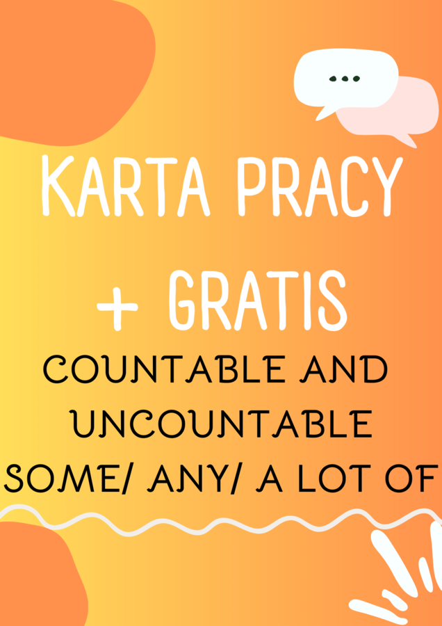 Rzeczowniki policzalne i niepoliczalne / Countable and uncountable nouns / Some / Any / A lot of / Brainy 4 Unit 6 / Jedzenie / Worksheet/ Zestaw zadań/ Teoria i Praktyka/ Teoria/ Theory/ Zadania/ Pakiet/ Karta pracy/ Gramatyka/ Grammar/ English Grammar/