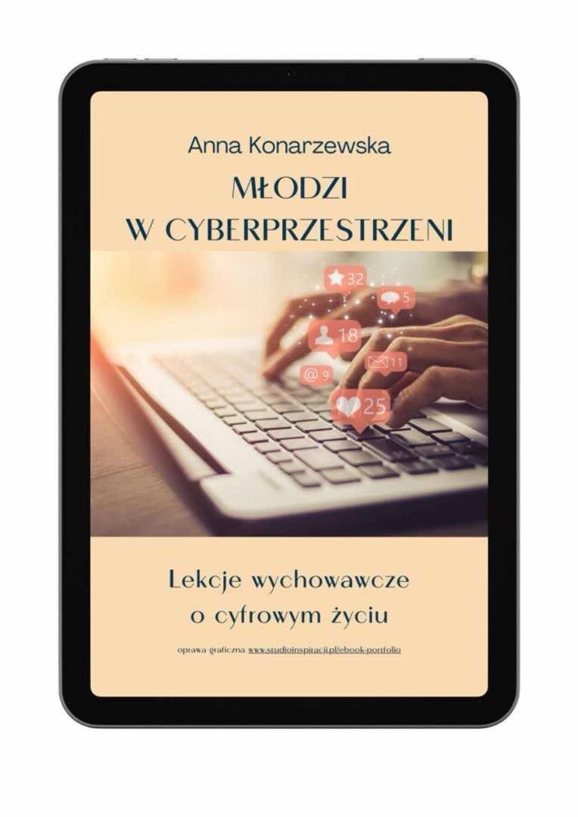 E-book "Młodzi w cyberprzestrzeni. Lekcje wychowawcze o cyfrowym życiu"