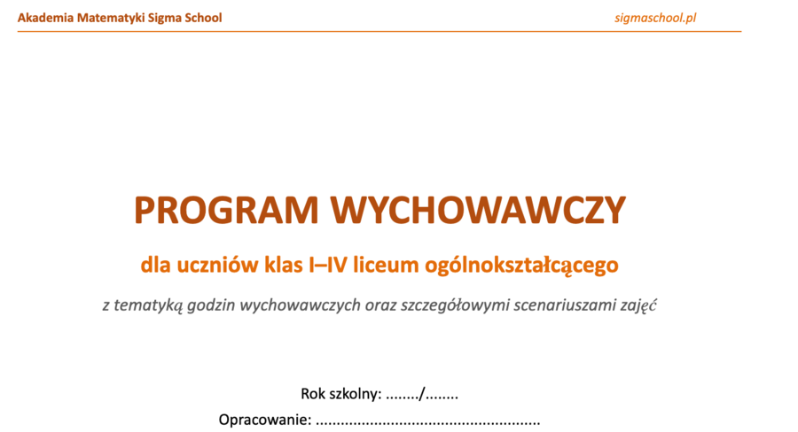 Program wychowawczy dla liceum (klasy I–IV) + 144 scenariusze zajęć