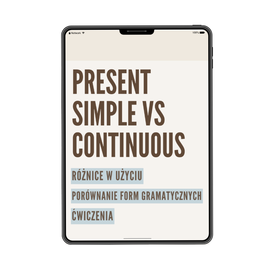 Present Simple vs Present Continuous – gramatyka, różnice i ćwiczenia