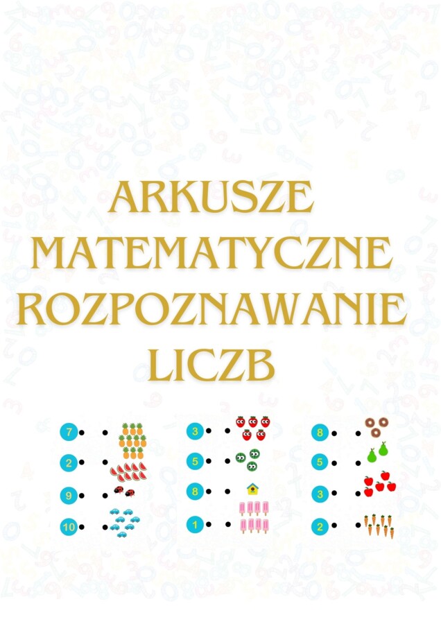 ARKUSZE MATEMATYCZNE DO ROZPOZNAWANIA LICZB.