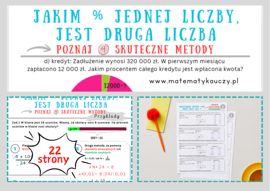 Jakim % jednej liczby jest druga liczba - 4 SKUTECZNE METODY + ROZWIĄZANIA KROK PO KROKU / kl. 7-8 / PDF do druku