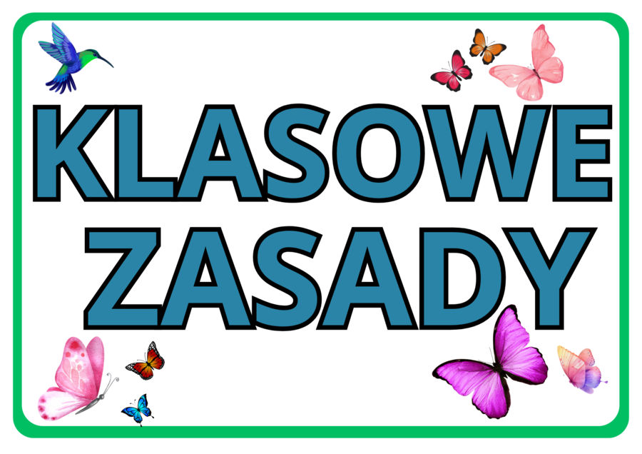 SZKOLNE ZASADY / KLASOWE ZASADY - gazetka