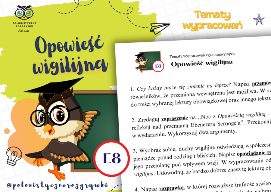 Opowieść wigilijna. Tematy wypracowań egzaminacyjnych. Egzamin ósmoklasisty. Rozprawka. Przemówienie. Opowiadanie twórcze. Ogłoszenie. Zaproszenie